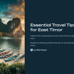 1 Essential Travel Tips for East Timor